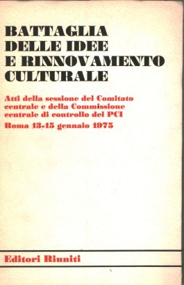 Battaglia delle idee e rinnovamento culturale