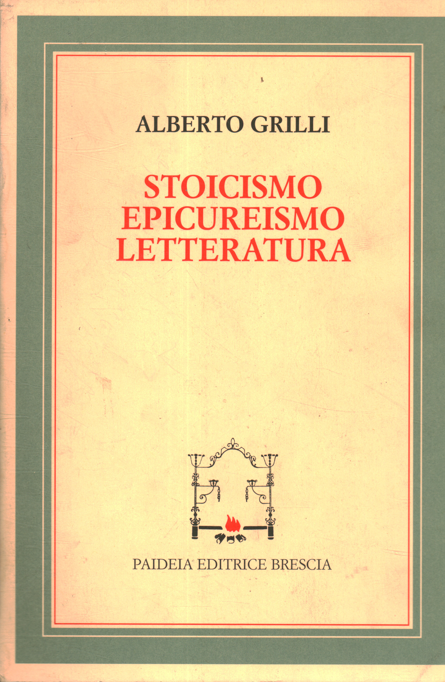 Épicurisme et littérature stoïcisme, Alberto Grilli