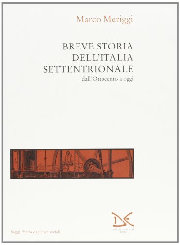 Una breve historia del norte de Italia, Marco Meriggi