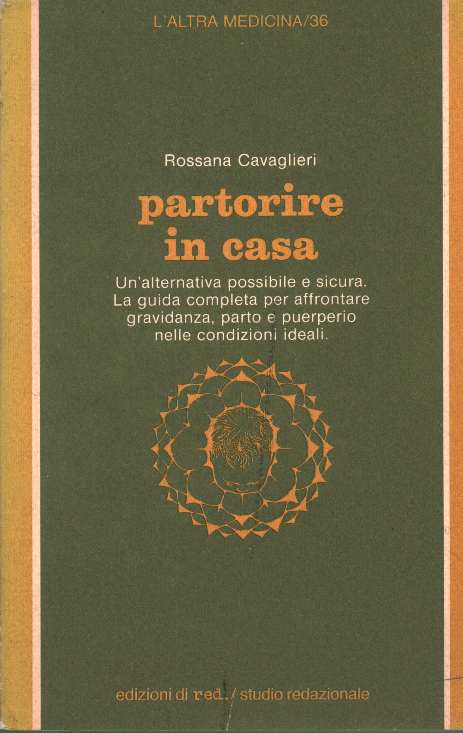 Giving birth at home, Rossana Cavaglieri