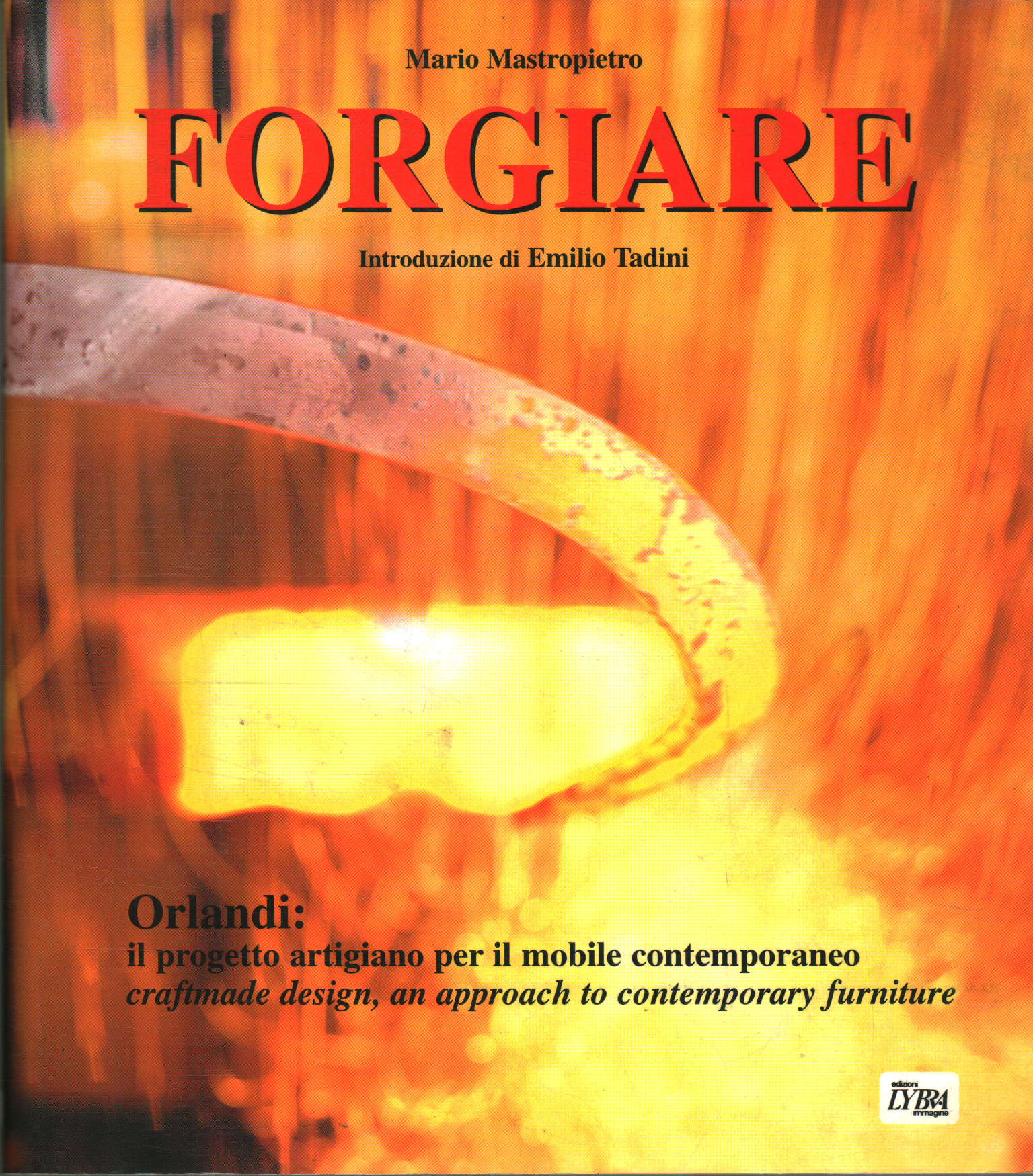 Forging, Mario Mastropietro