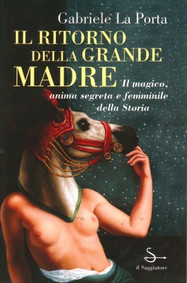 Il ritorno della grande madre