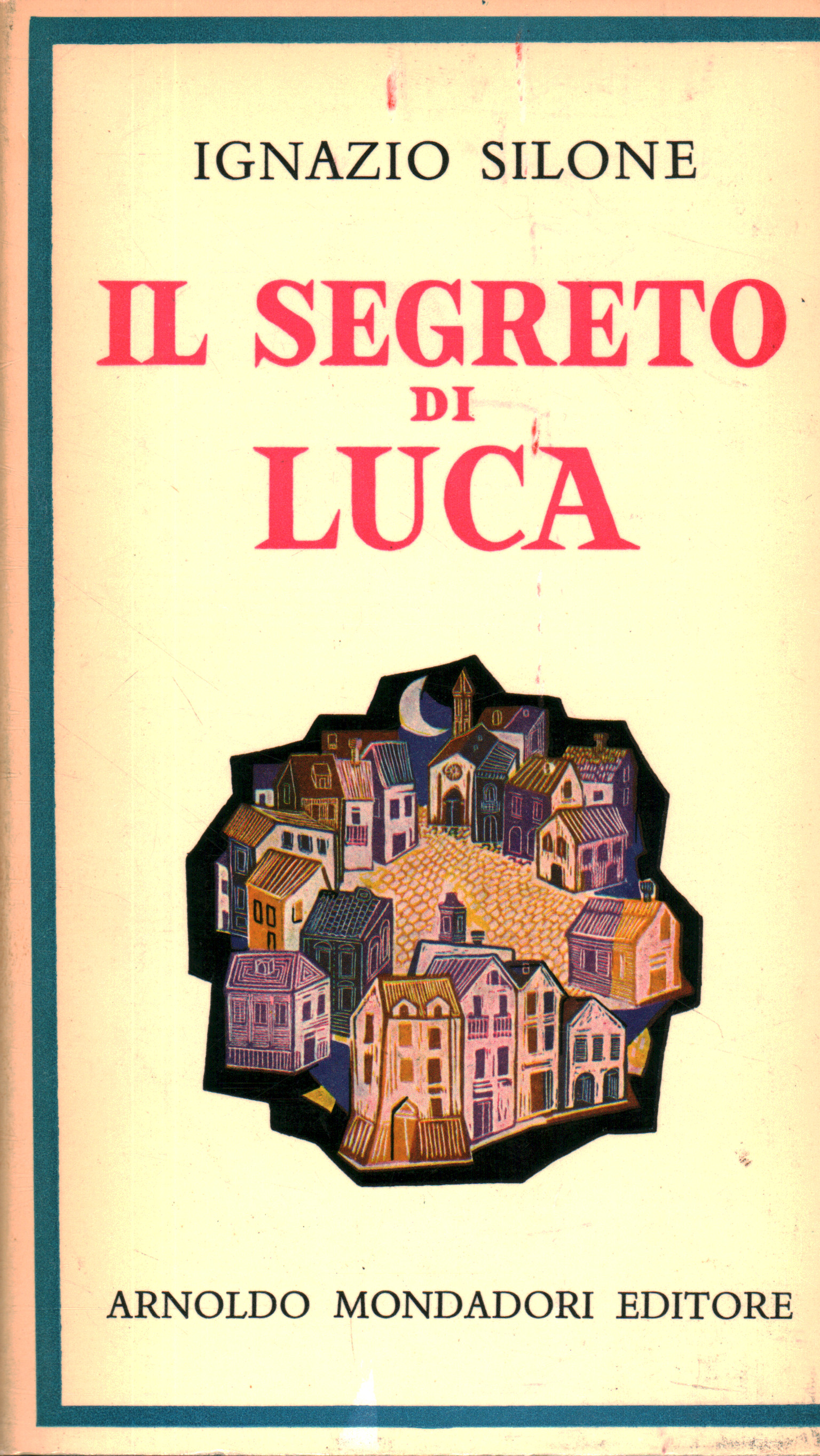 Il segreto di Luca, Ignazio Silone