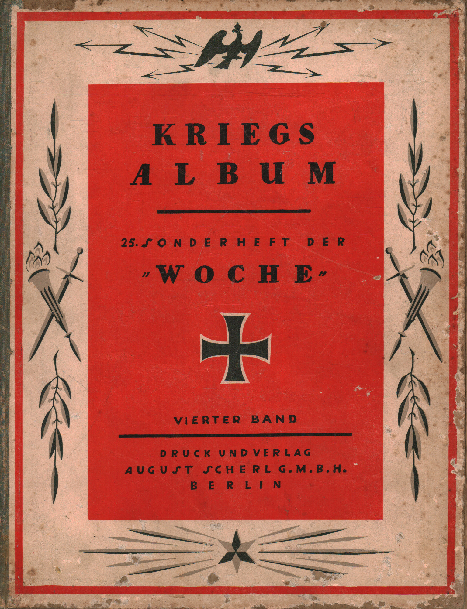 Kriegsalbum. 25 Sonderheft der Woche (Vierter Band, s.a.