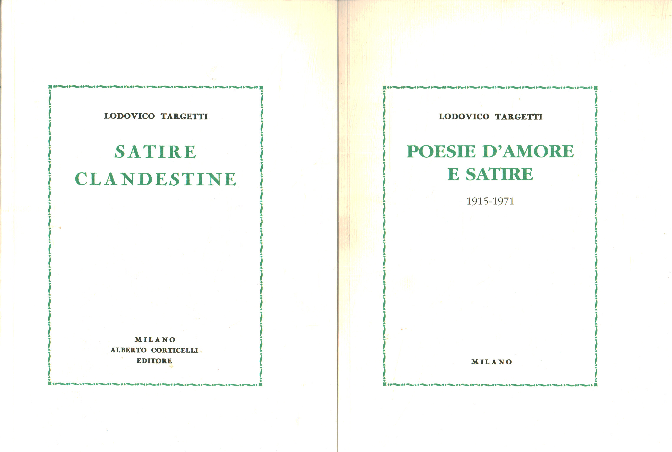 Satires souterraines. Poèmes d'amour et satire 1915-1, Lodovico Targetti