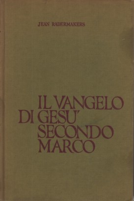 Il vangelo di Gesù secondo Marco