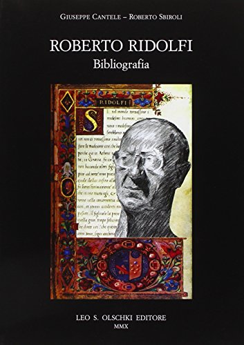 Roberto Ridolfi. Bibliographie, Giuseppe Cantele Roberto Sbiroli