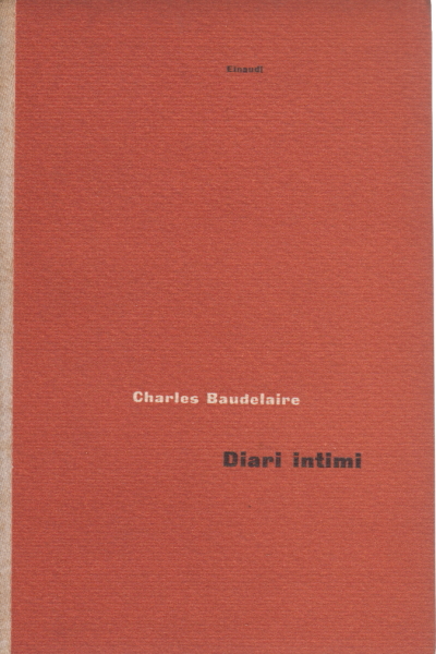 Intimate Diaries, Charles Baudelaire