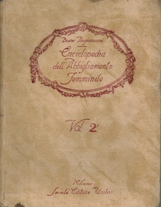 Enciclopedia dell'Abbigliamento femminile (Volume II)