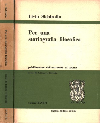 Per una storiografia filosofica ( 2 Volumi)