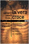 La vraie croix