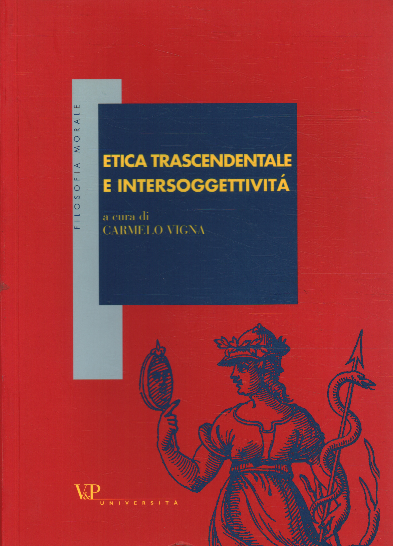 Etica trascendentale e intersoggettivita,Etica trascendentale e intersoggettivita0apo,Etica trascendentale e intersoggettivit,Etica trascendentale e intersoggettivit