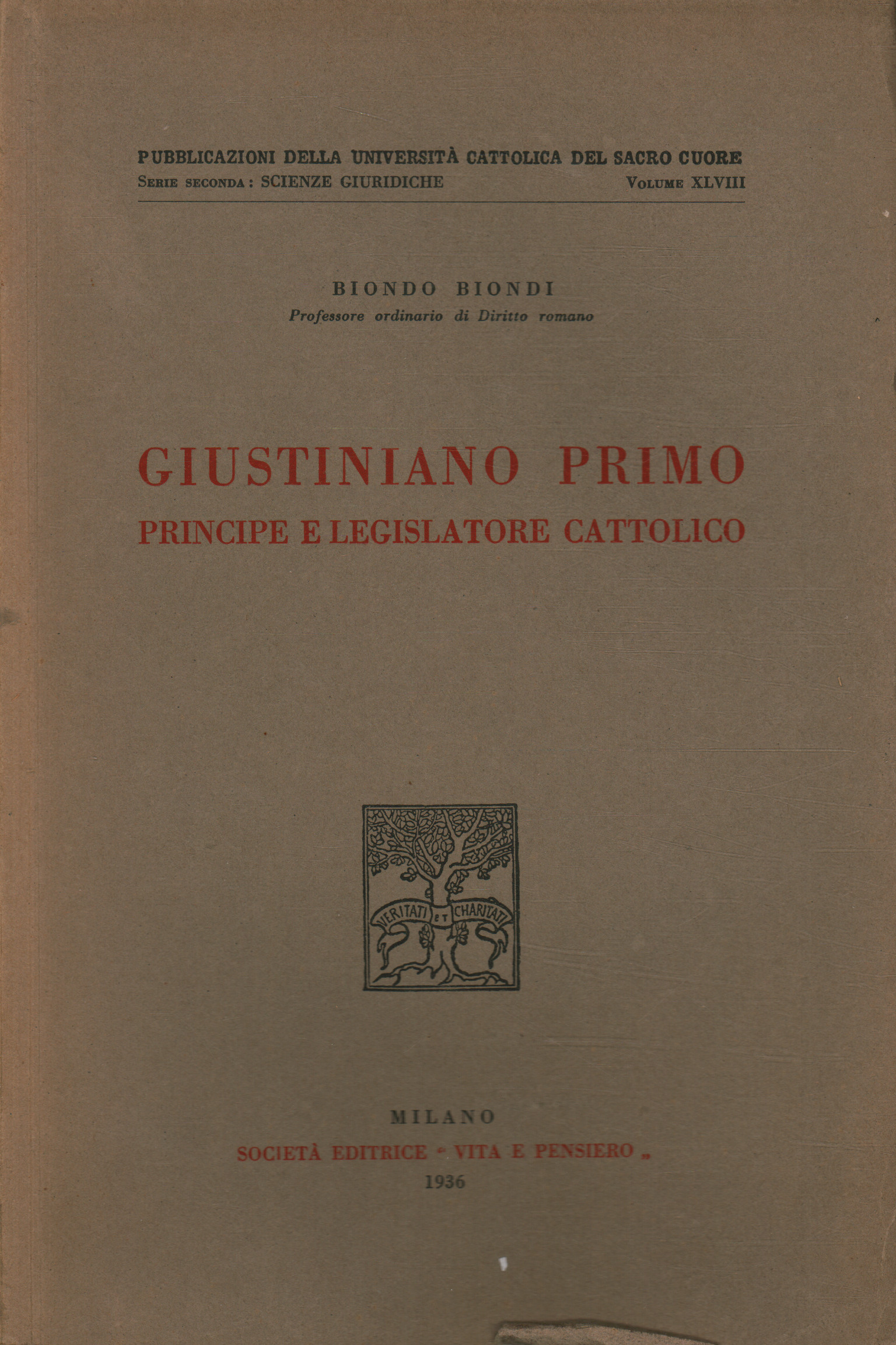 Justinian der Erste. Fürst und Gesetzgeber%