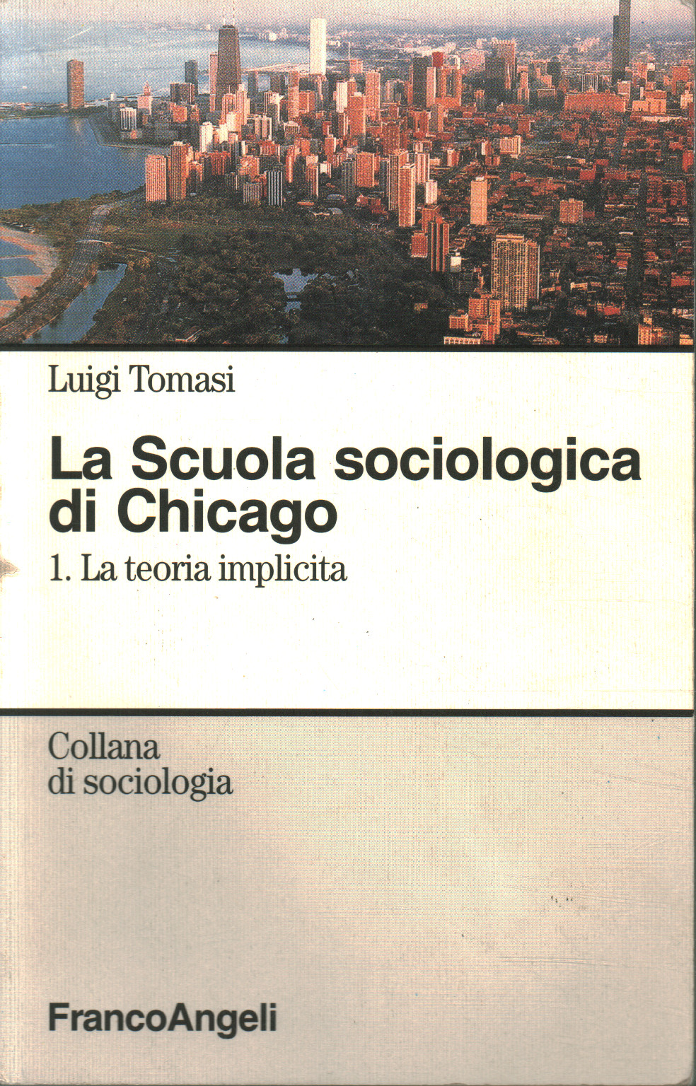 L'école sociologique de Chicago. Le t