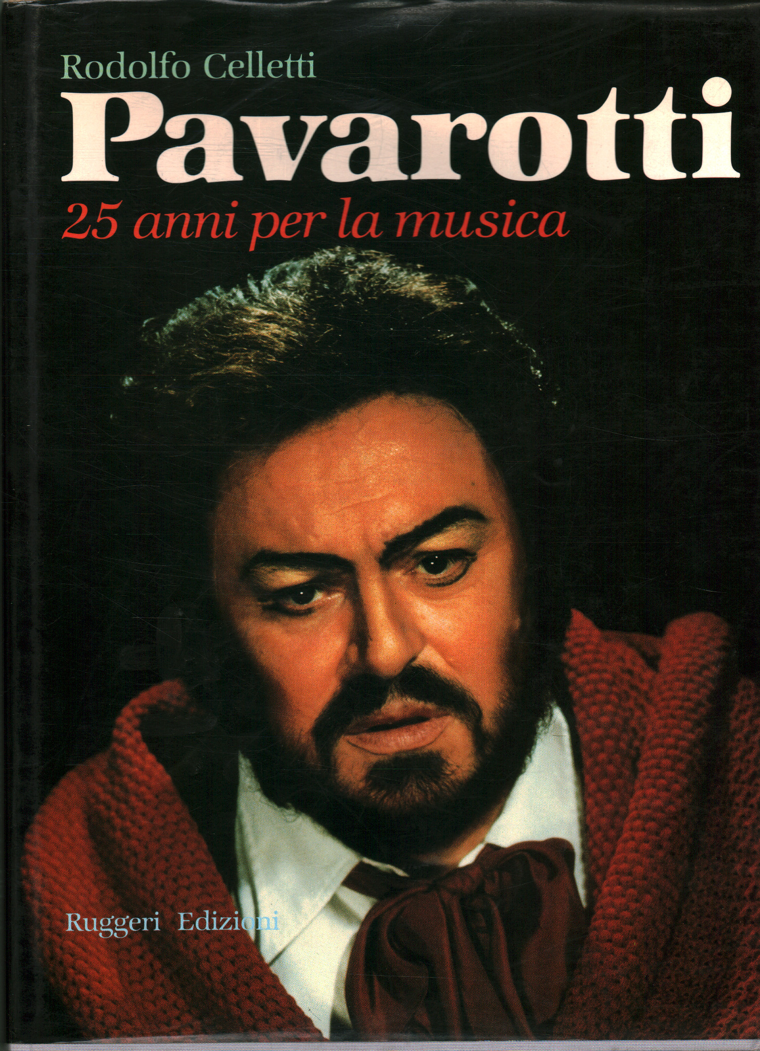 Pavarotti. 25 ans pour la musique