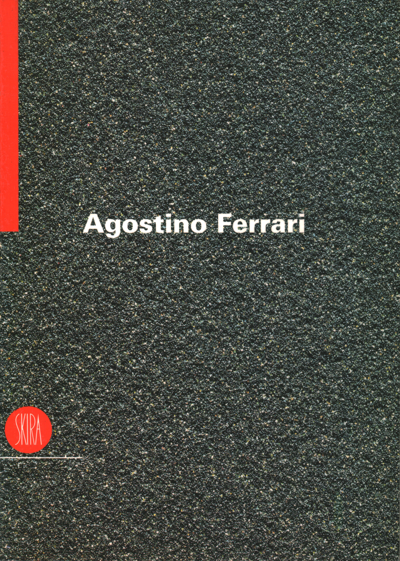Agostino Ferrari. Fragmente