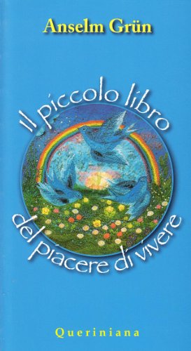 Il piccolo libro del piacere di vivere