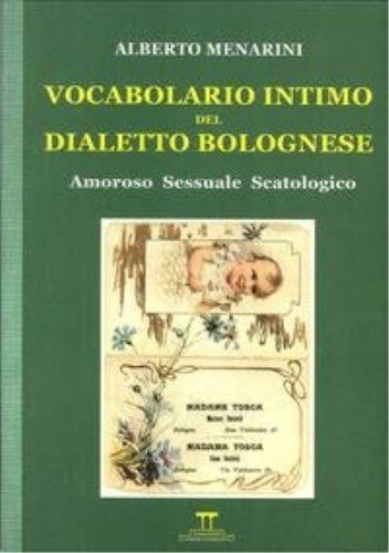 Intimes Vokabular des Bologneser Dialekts