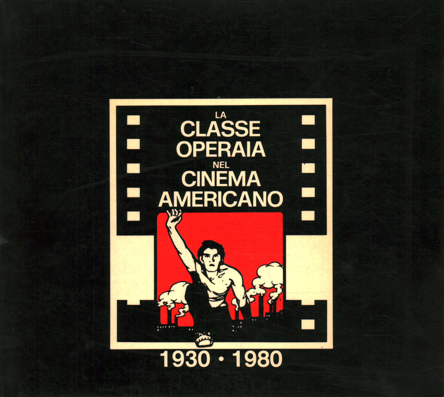 The working class in American cinema% 2, The working class in American cinema% 2