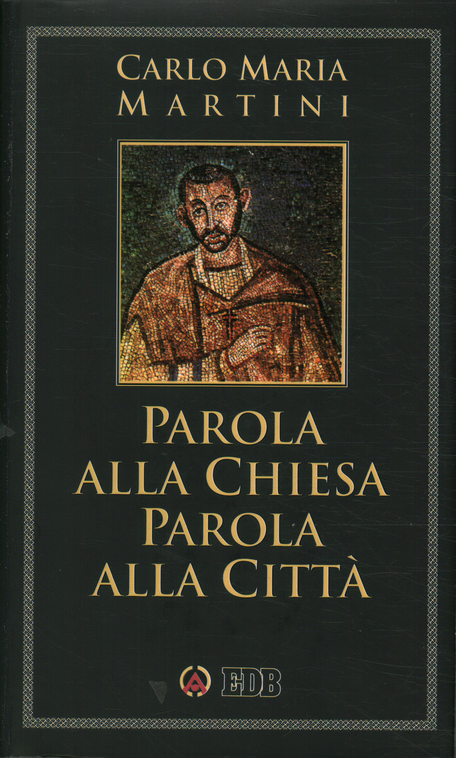 Parola alla Chiesa parola alla citt