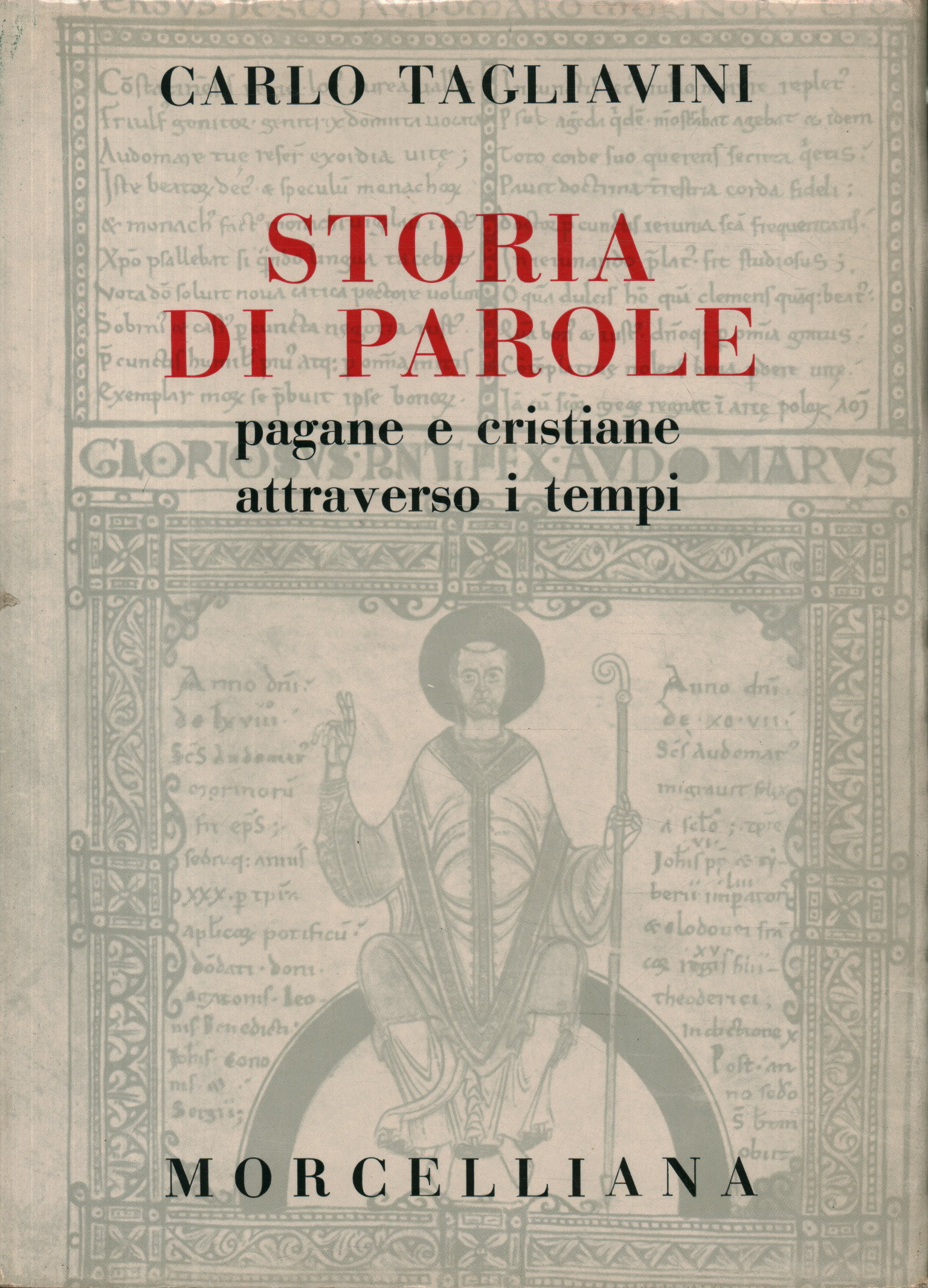 Storia di parole pagane e cristiane at