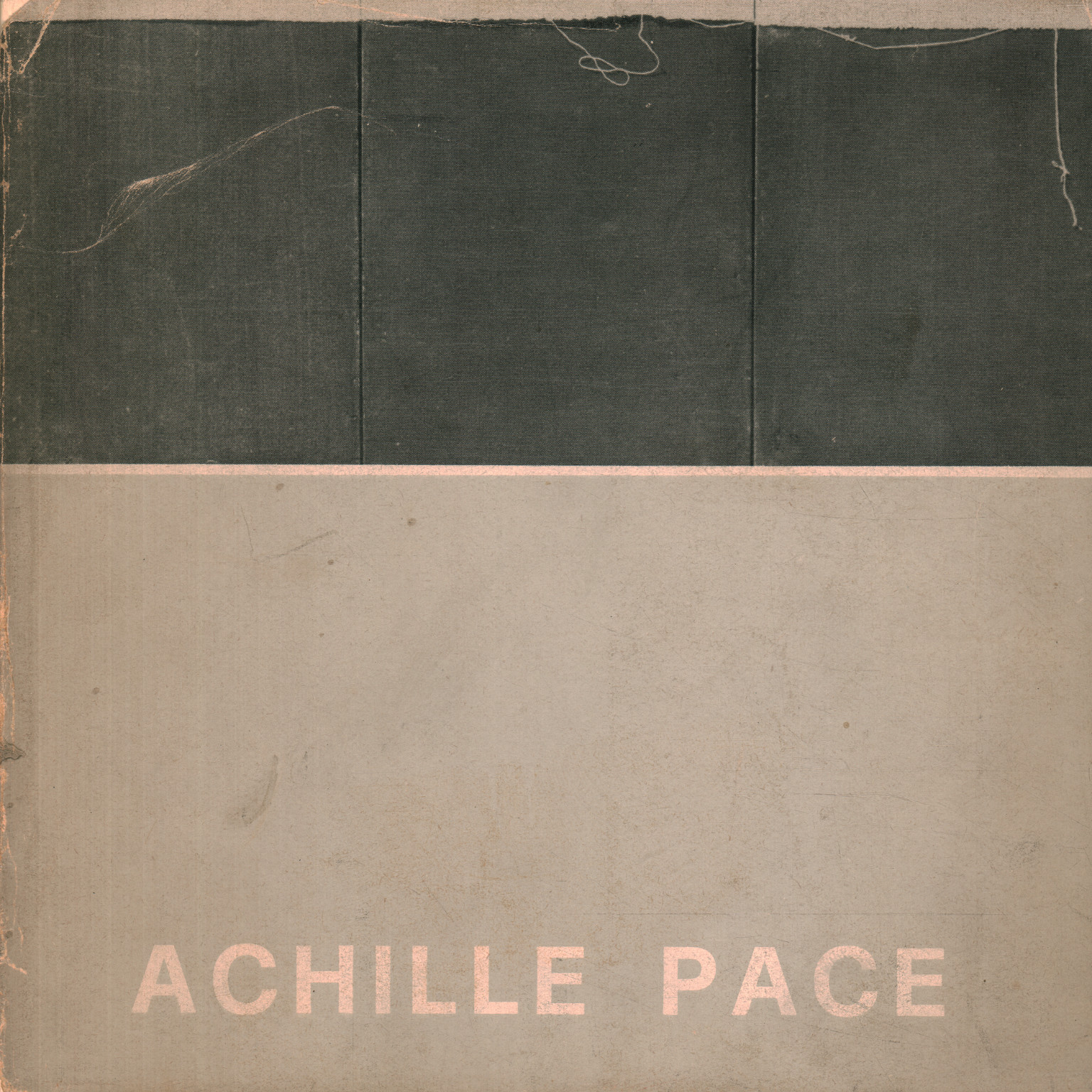Achille Pace. Itineraries (1960-1977)
