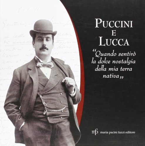 Puccini e Lucca