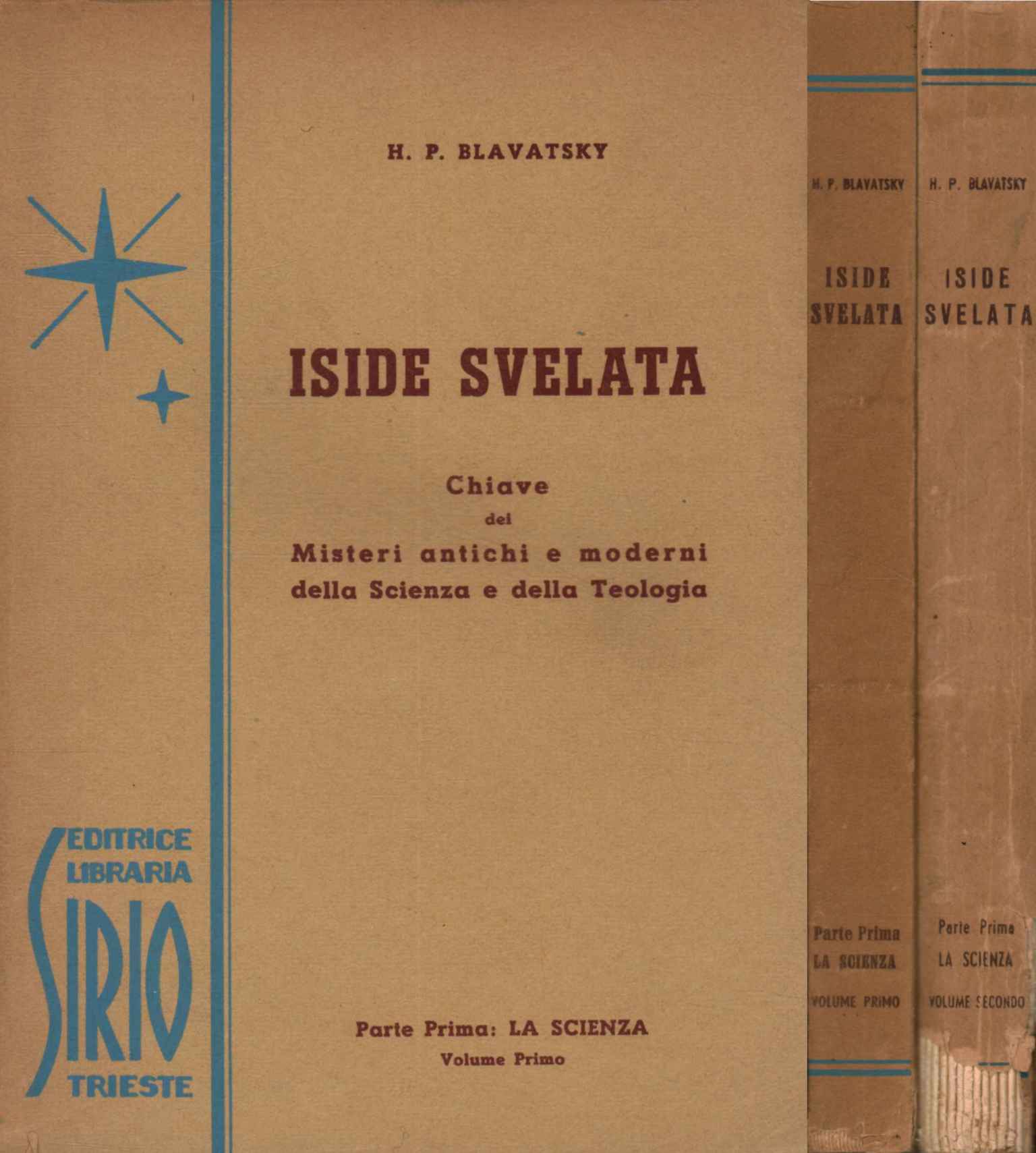 Iside svelata. Chiave dei Misteri antich