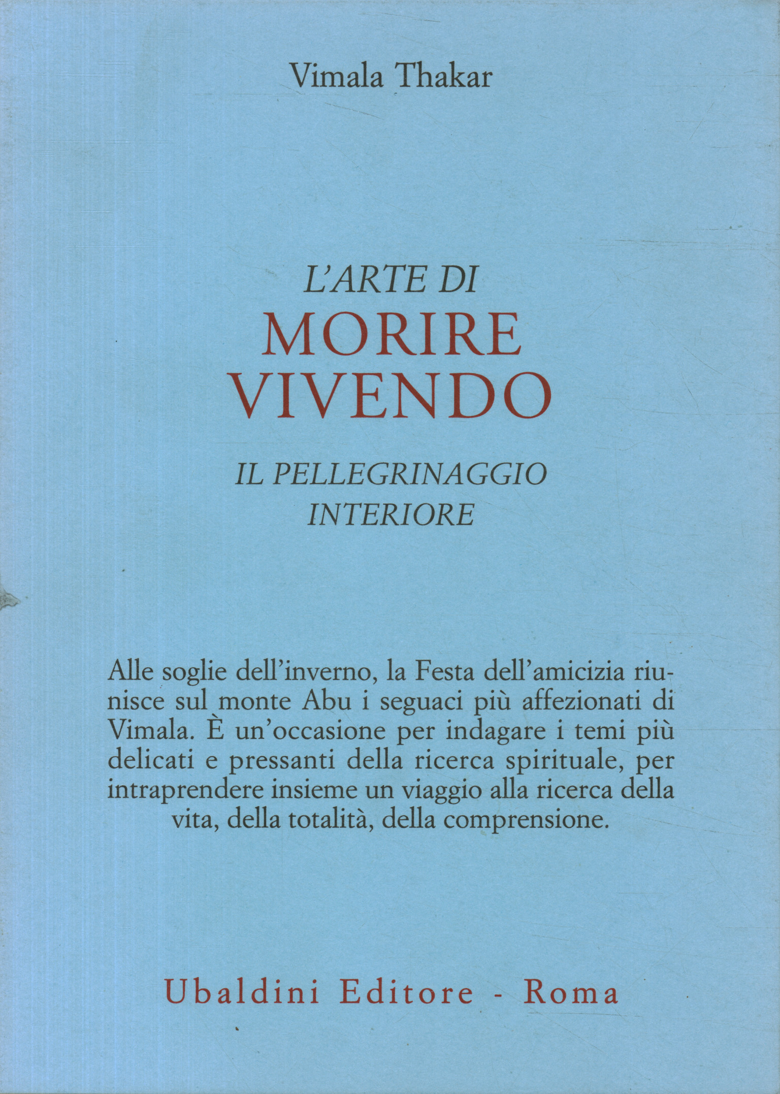 L'arte di morire vivendo. Il