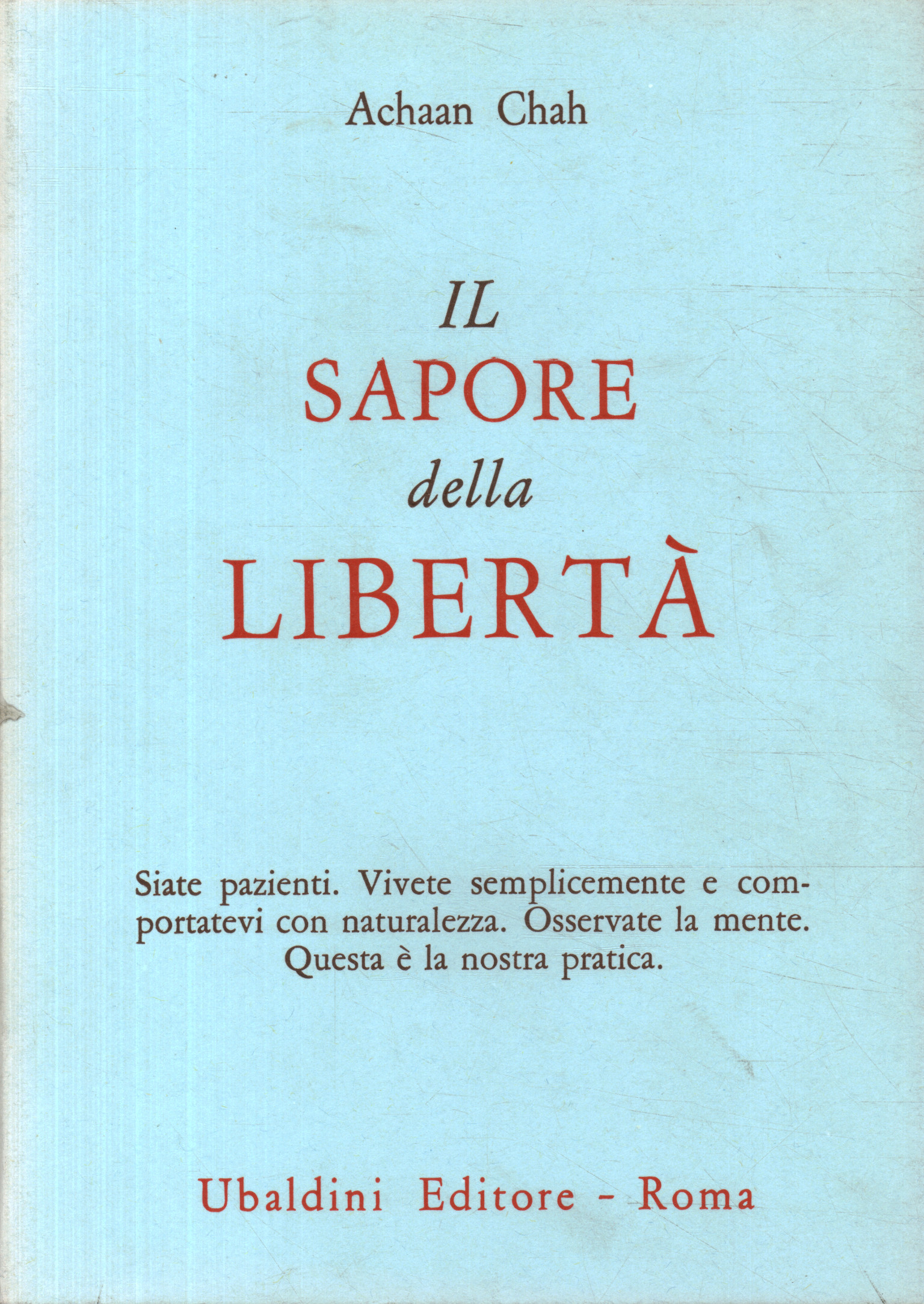 Il sapore della libertà