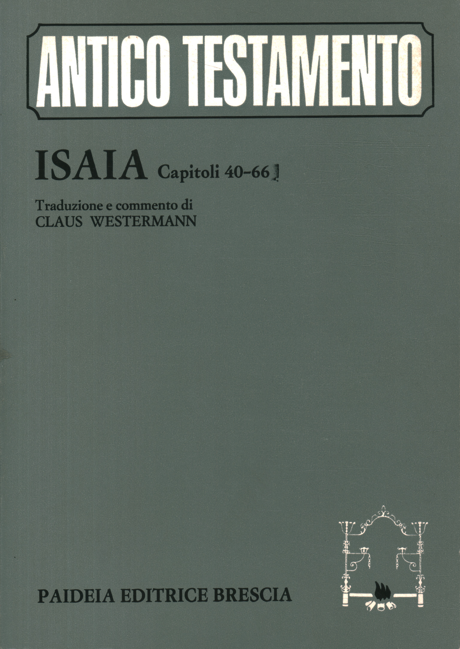 Antico Testamento. Isaia (capp. 40-66) (