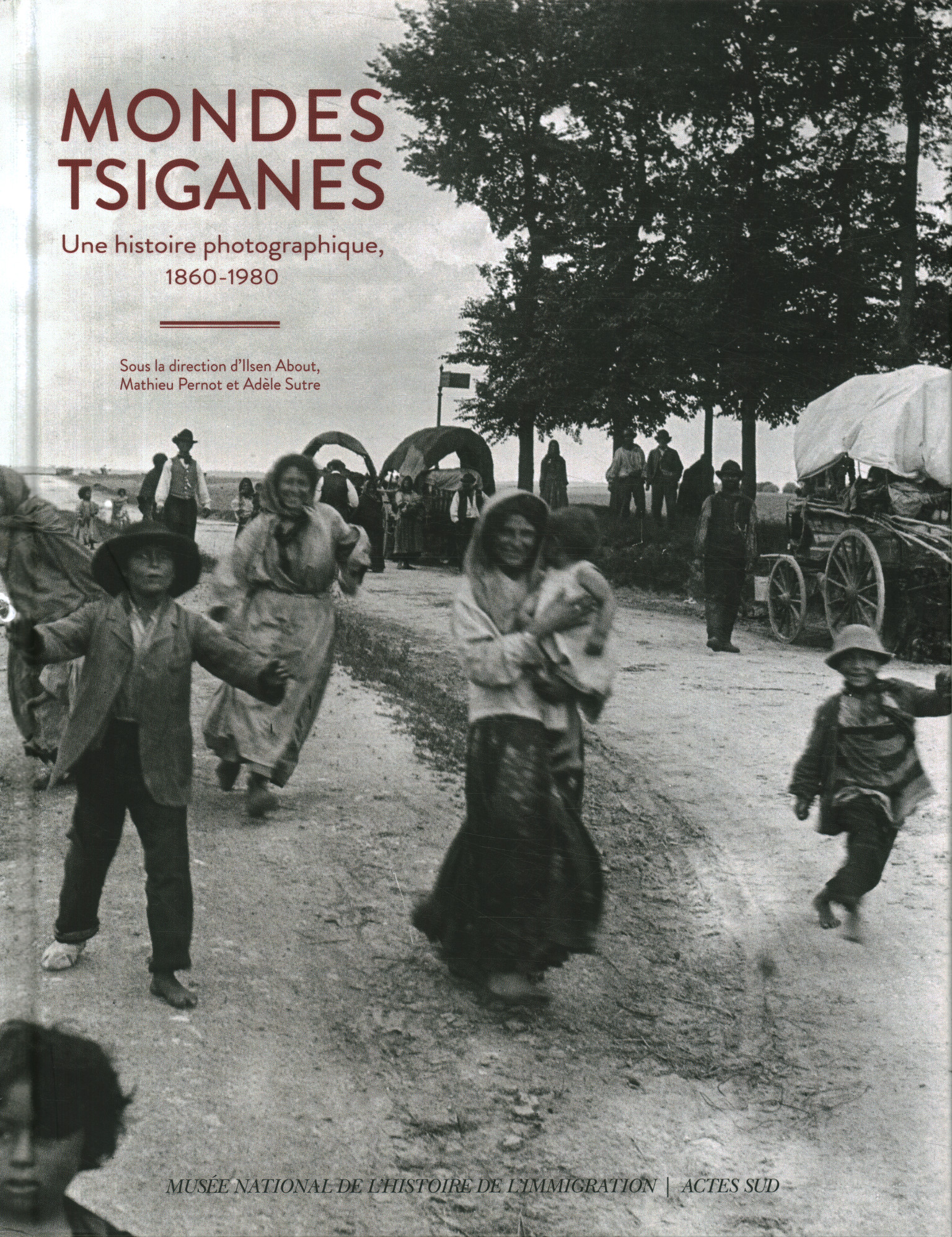 Mondes Tsiganes. Una historia fotográfica