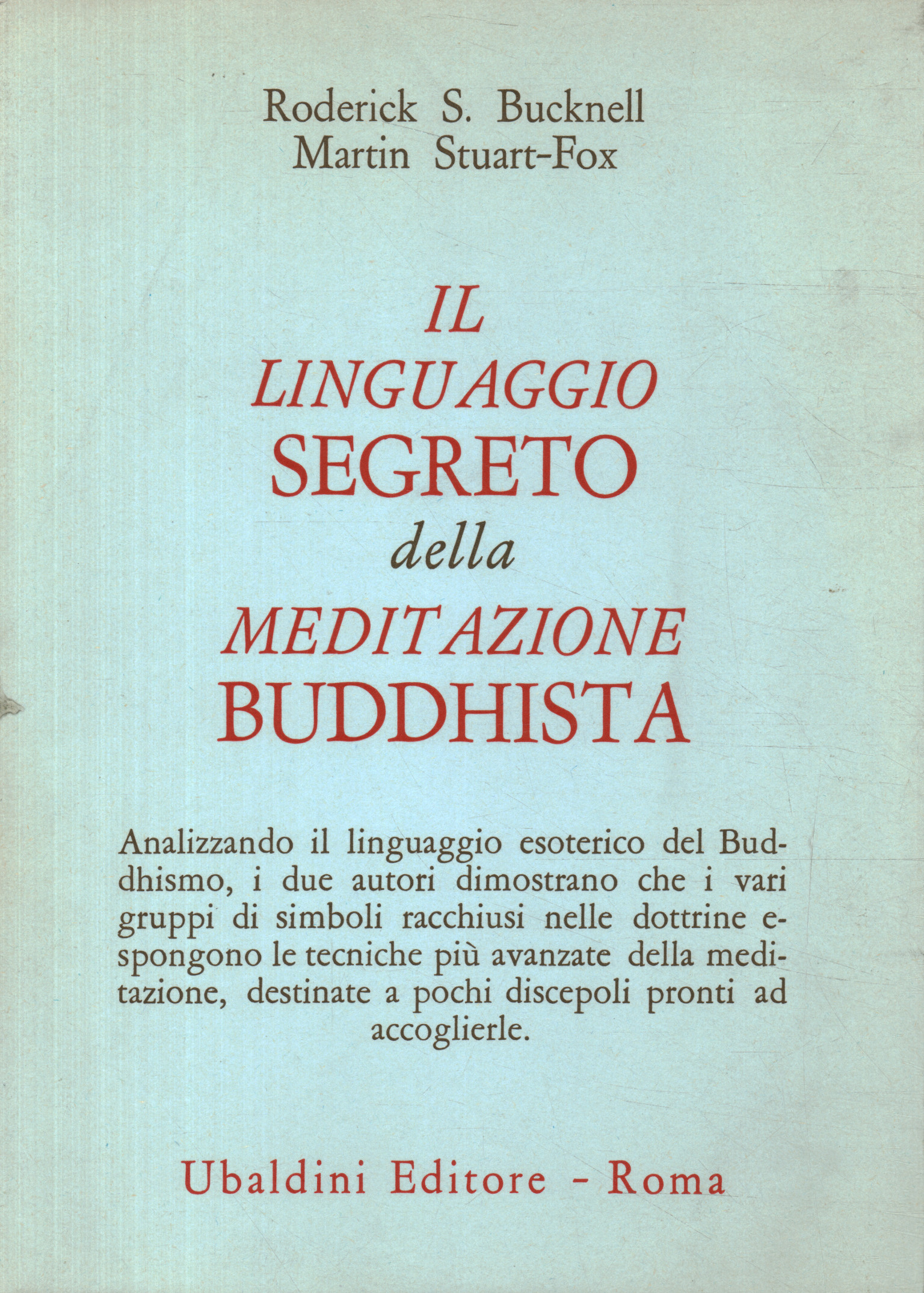 Le langage secret de la méditation