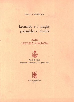 Leonardo e i maghi: polemiche e rivalità