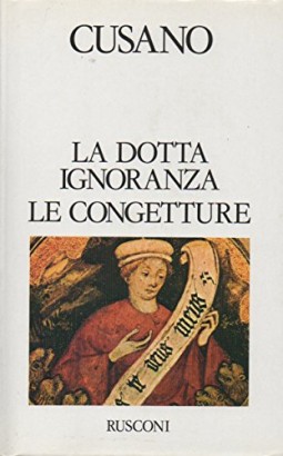 La dotta ignoranza. Le congetture