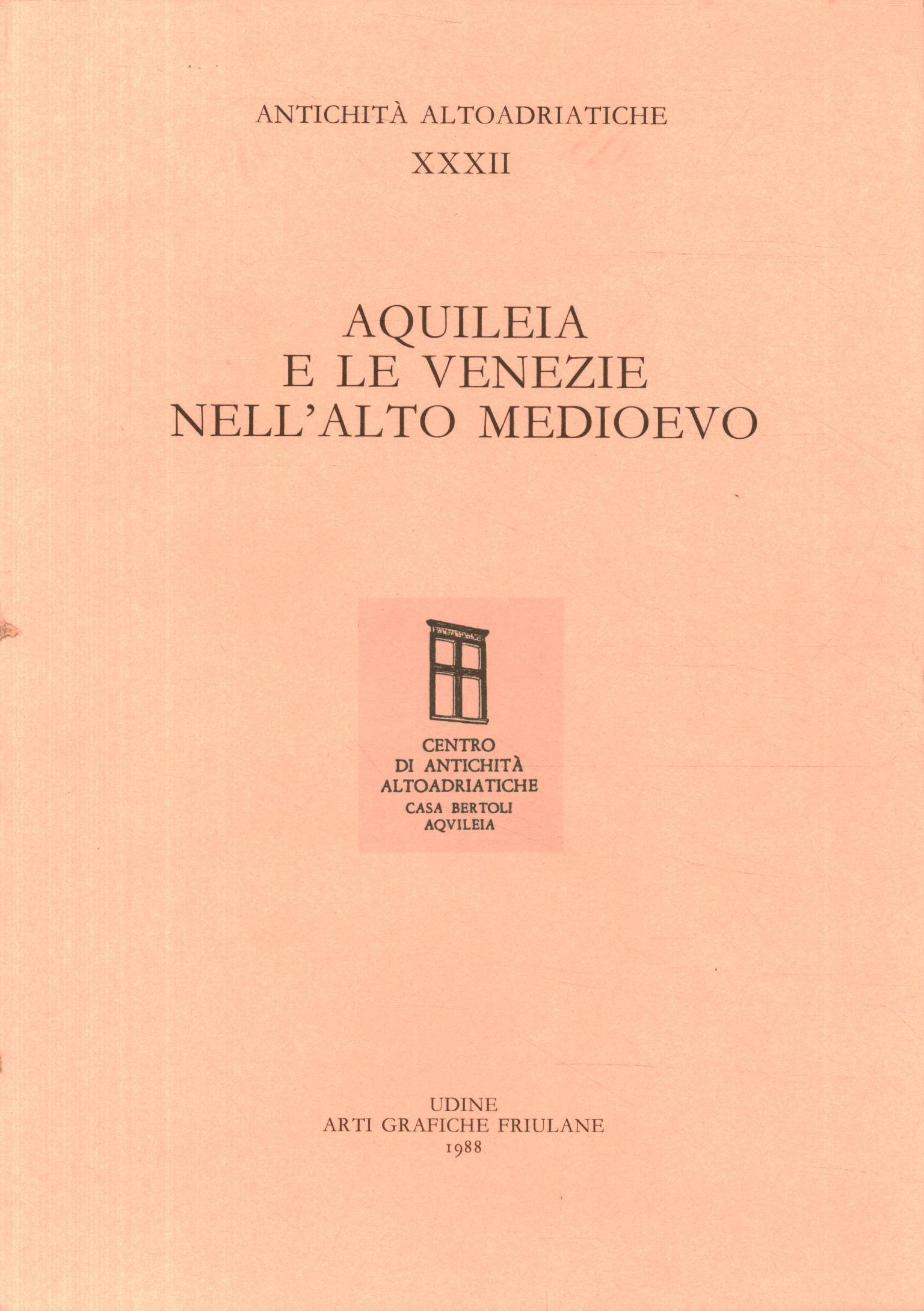 Aquilezia e le Venezie nell'alt