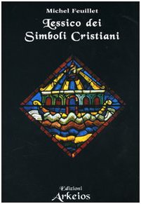 Lessico dei simboli cristiani