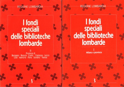 I fondi speciali delle biblioteche lombarde (2 Volumi)