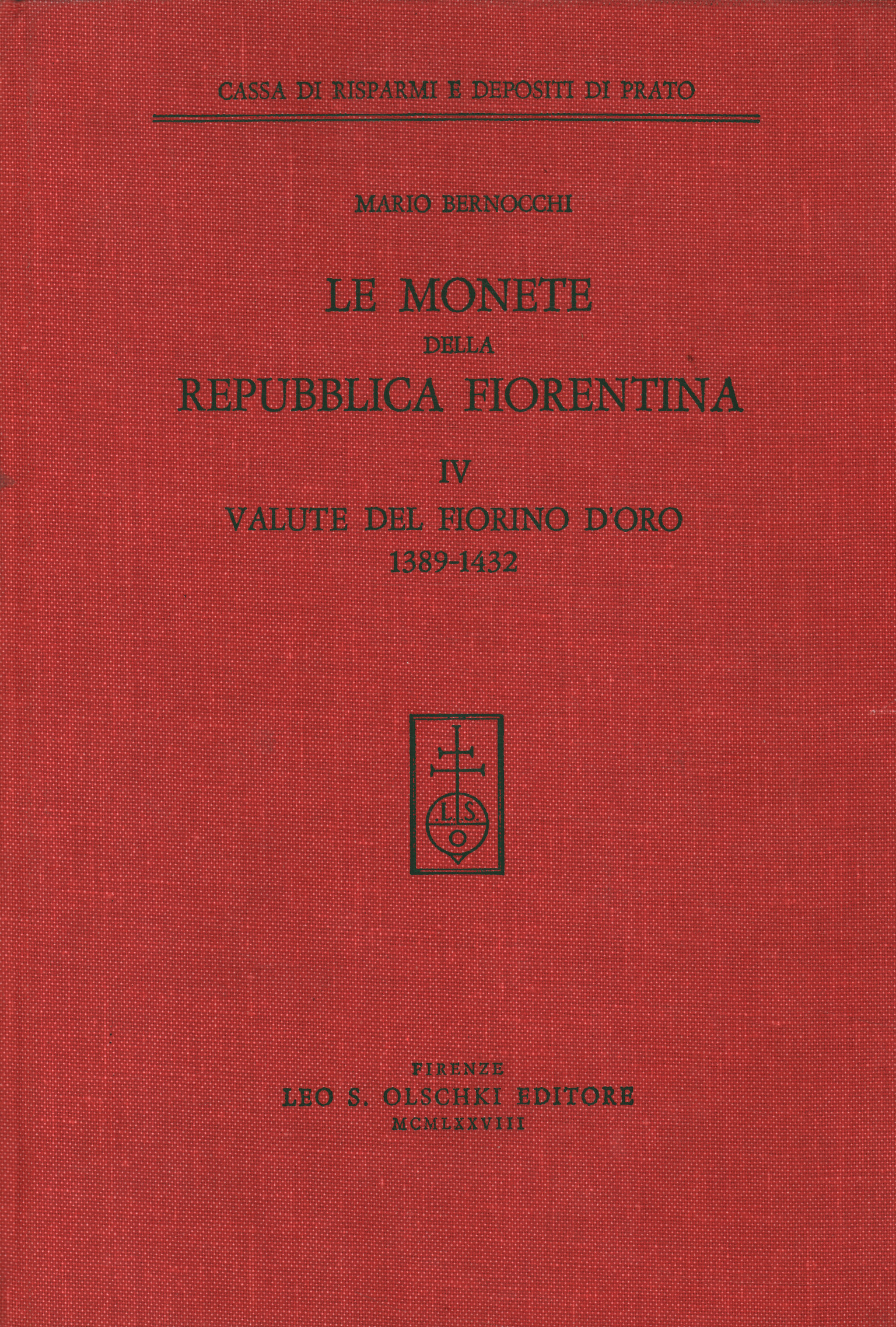 Les monnaies de la République florentine. v